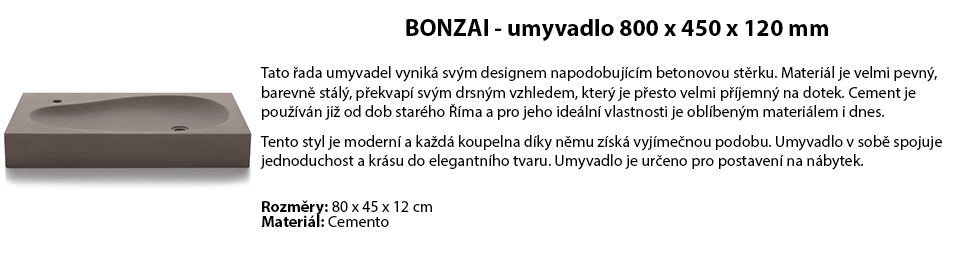 BONZAI - umyvadlo 800 x 450 x 120 mm